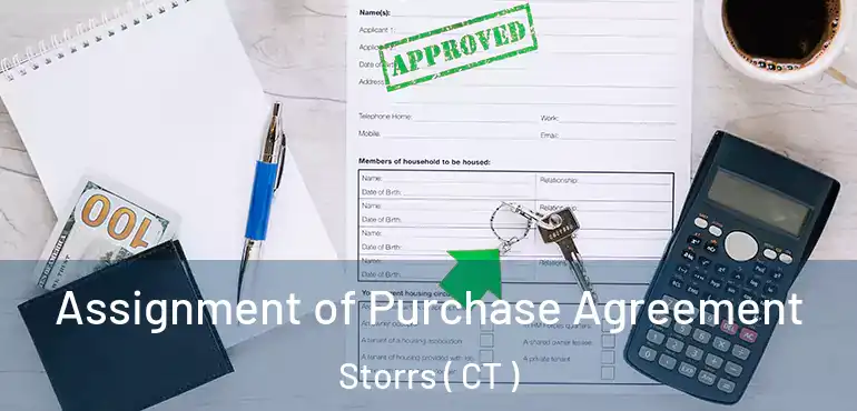  Assignment of Purchase Agreement Storrs ( CT )