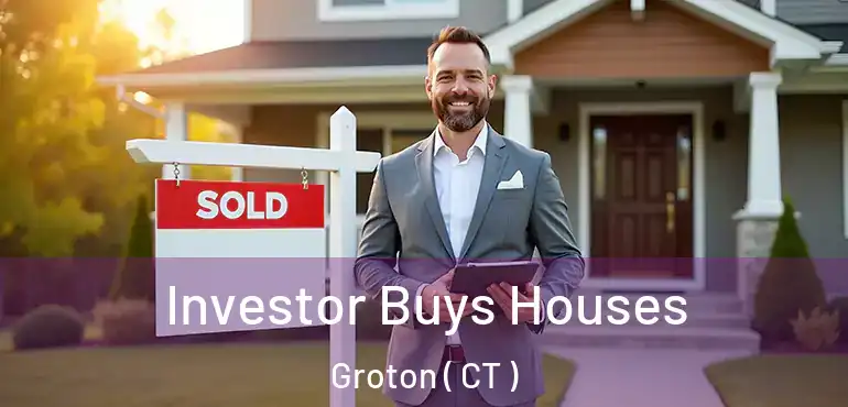  Investor Buys Houses Groton ( CT )