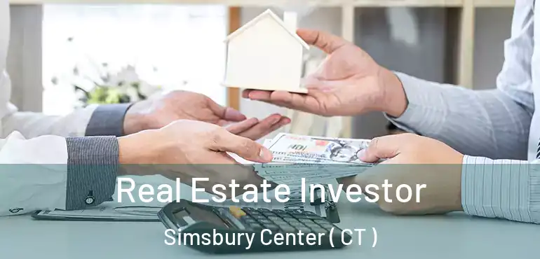  Real Estate Investor Simsbury Center ( CT )