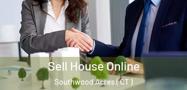  Sell House Online Southwood Acres ( CT )