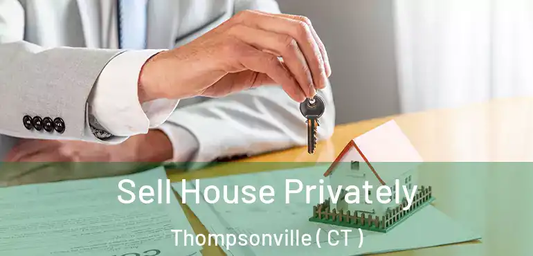  Sell House Privately Thompsonville ( CT )