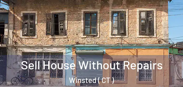  Sell House Without Repairs Winsted ( CT )