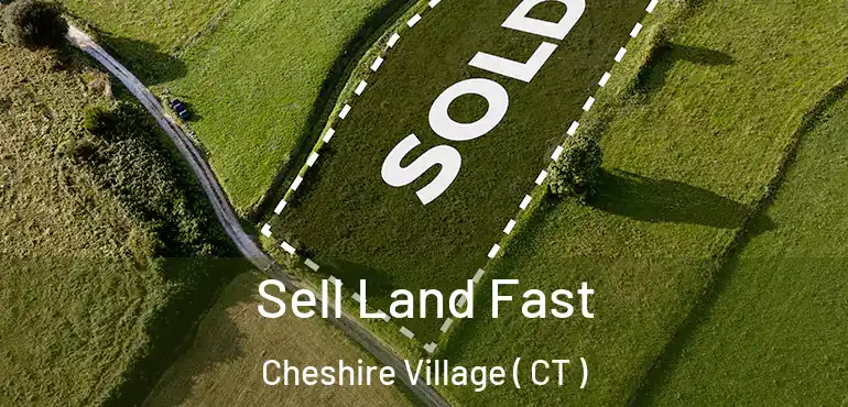  Sell Land Fast Cheshire Village ( CT )