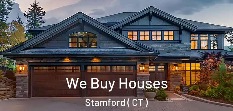  We Buy Houses Stamford ( CT )
